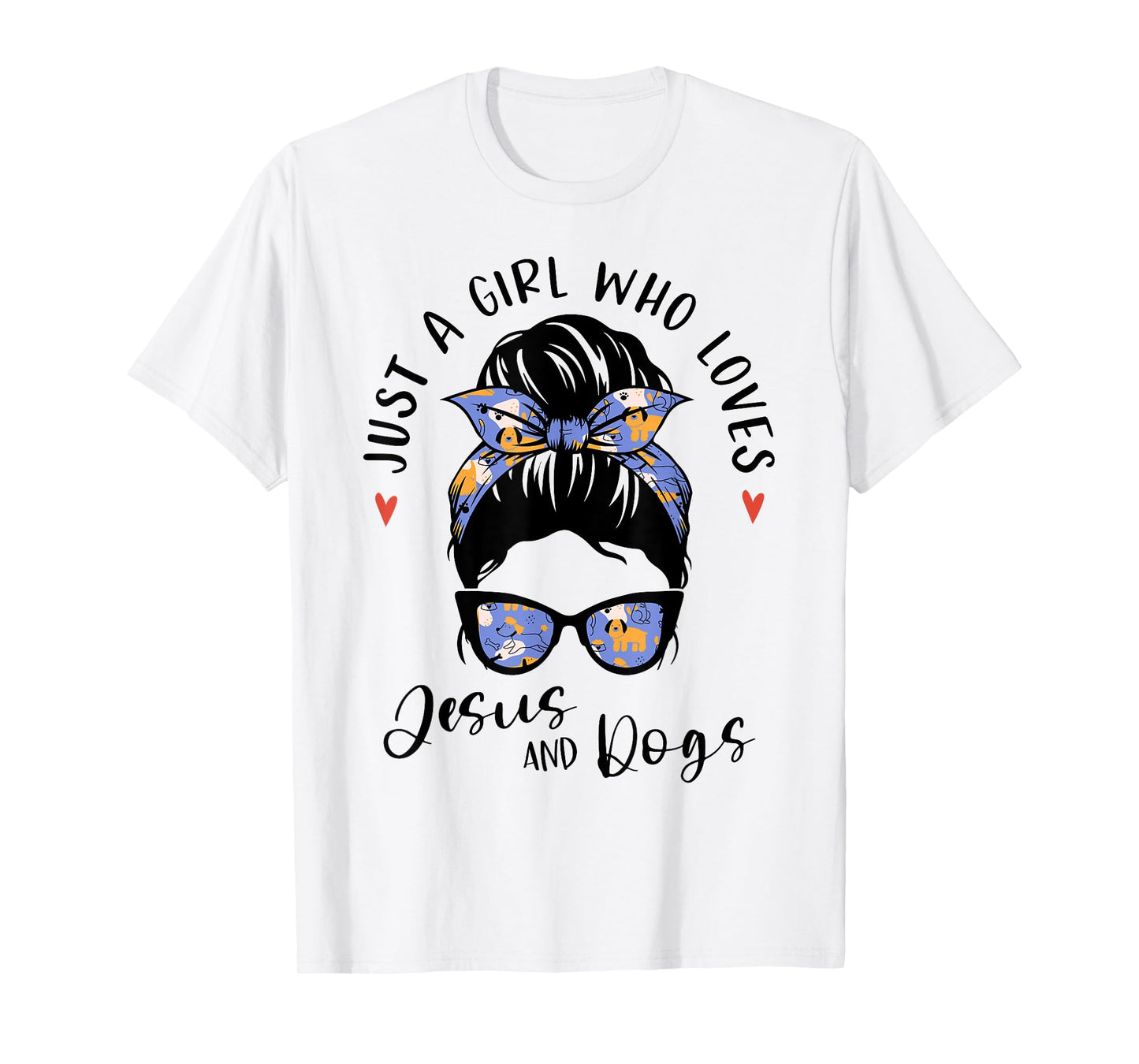 Just A Girl Who Loves Jesus And Dogs Gifts For Dog Lover T-Shirt