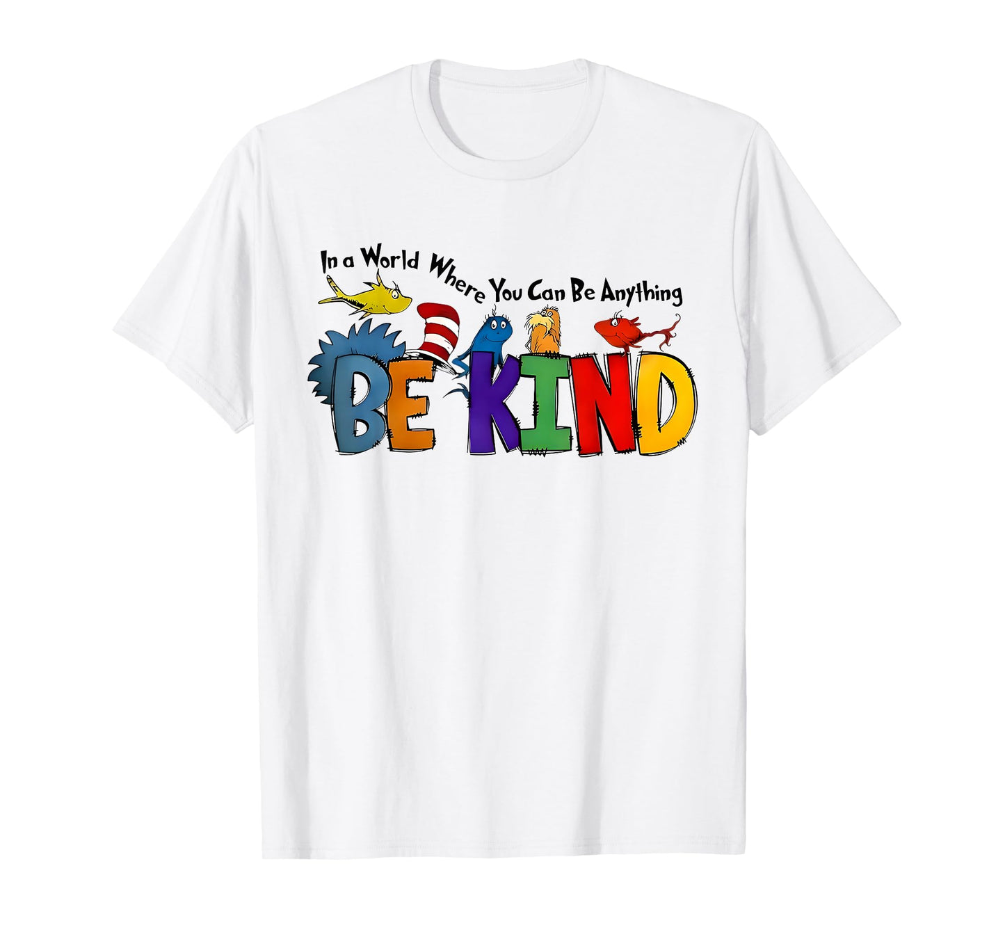 In A World Where You Can Be Anything Be Kind Kindness Retro T-Shirt