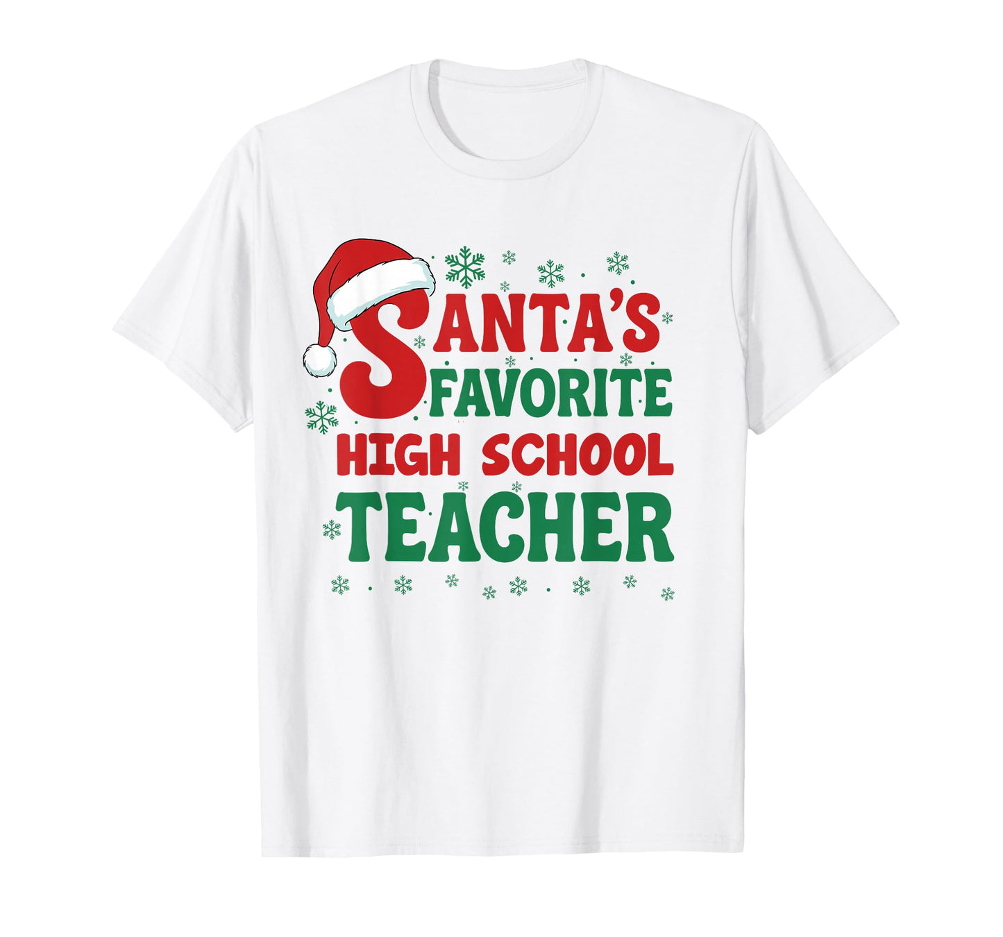 Santa's Favorite High School Teacher Christmas Holiday T-Shirt
