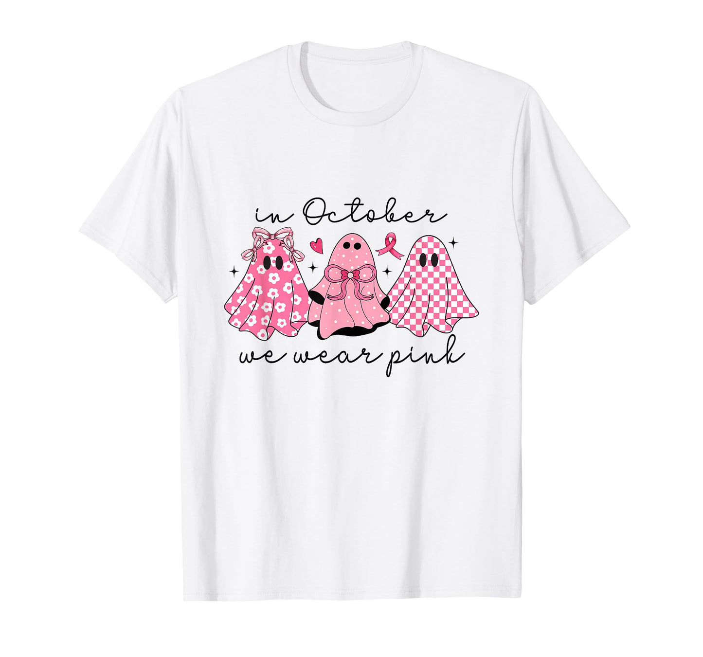 In October We Wear Pink Cute Ghost Women's T-Shirt