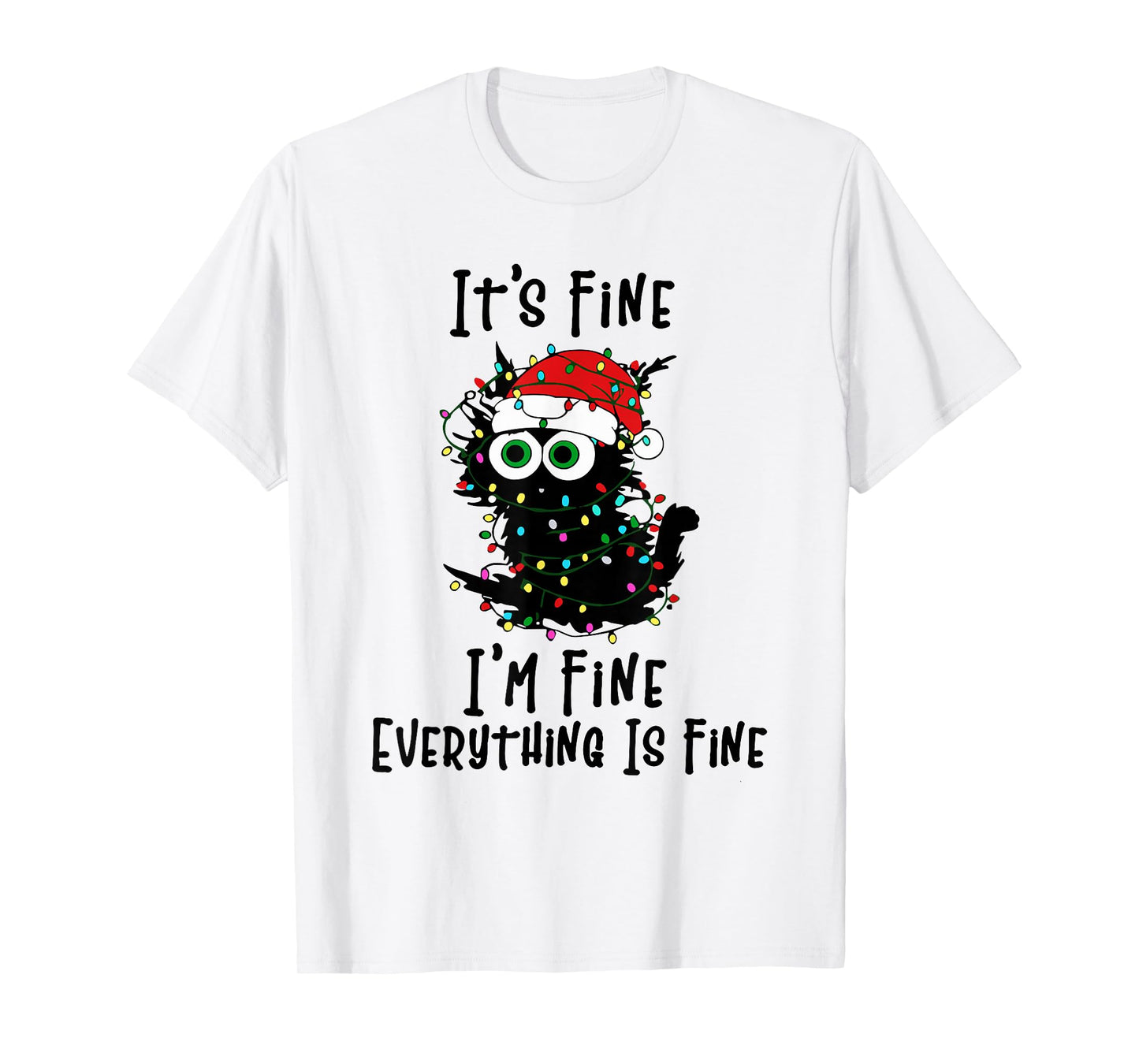 It's Fine We're Fine Everything is Fine Cat Teacher Xmas T-Shirt