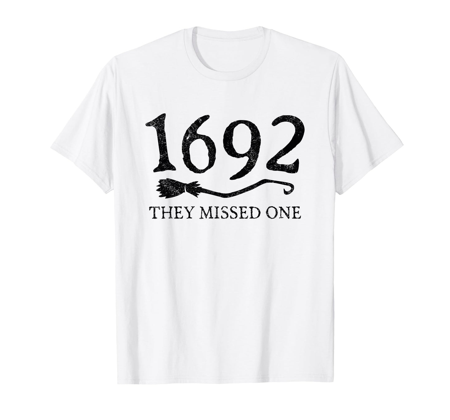 1692 They Missed One Halloween Funny Witchy Salem Cool T-Shirt