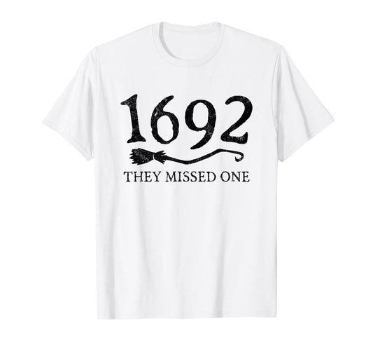 1692 They Missed One Halloween Funny Witchy Salem Cool T-Shirt