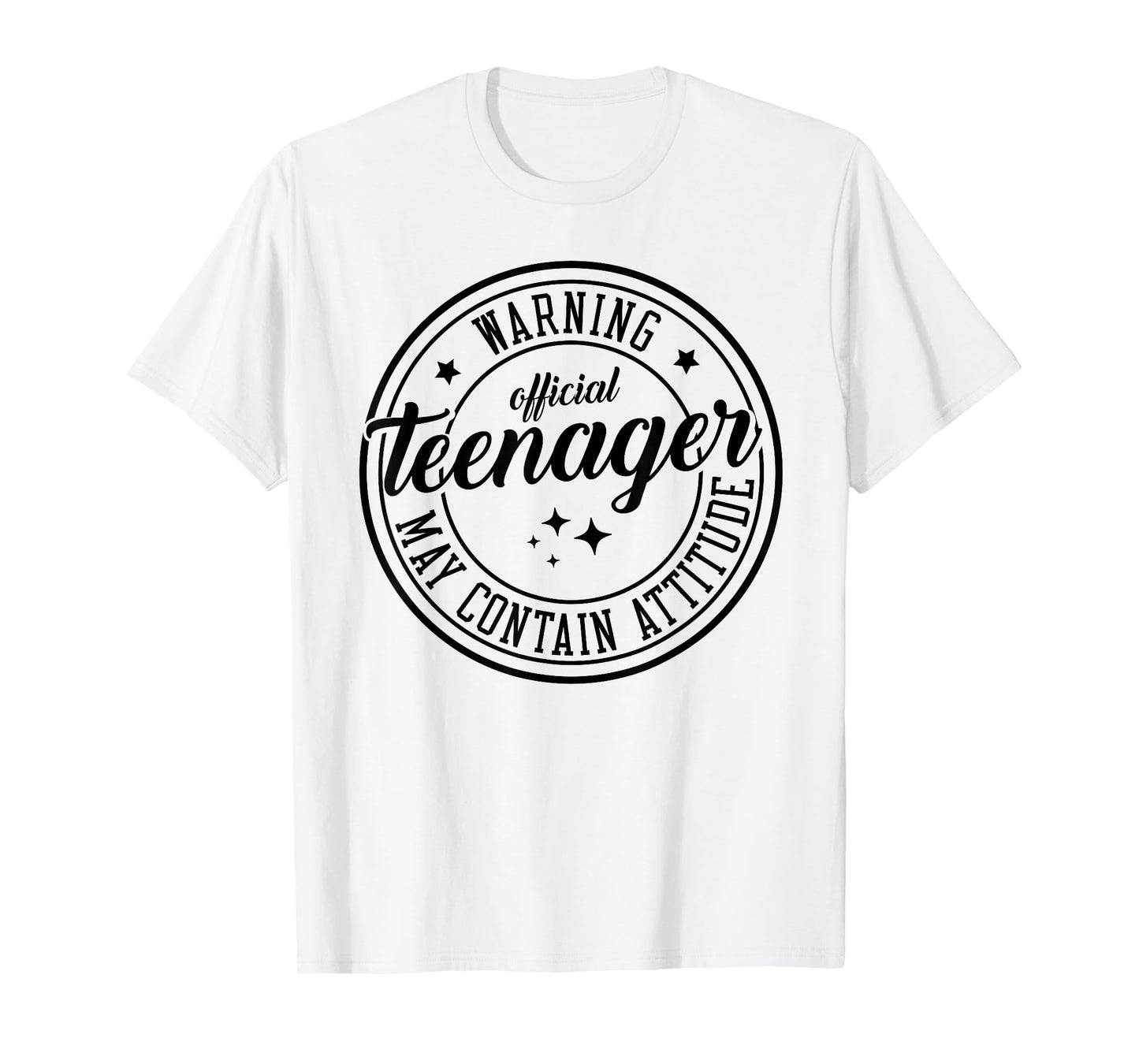 Warning Official Teenager May Contain Attitude 13th Birthday T-Shirt