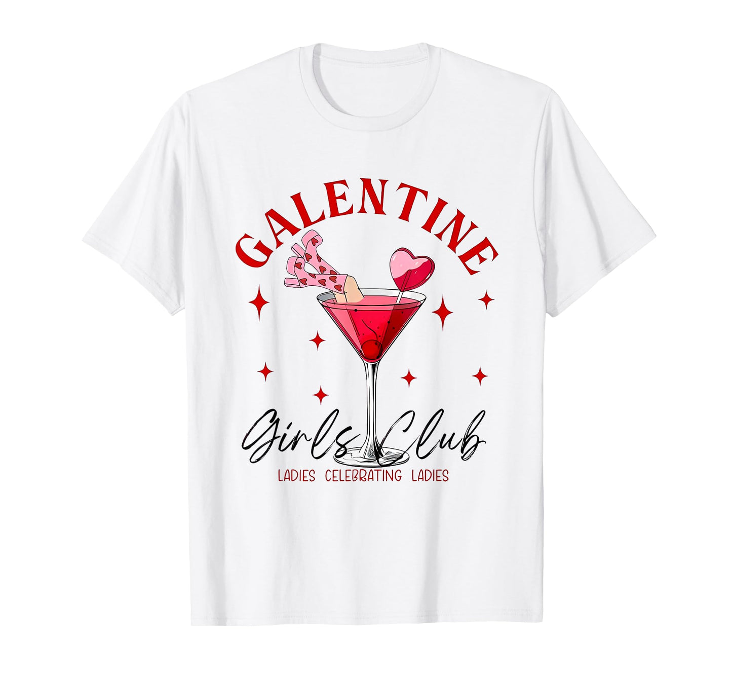 Galentine Girls Club Ladies Celebrating Ladies T-Shirt