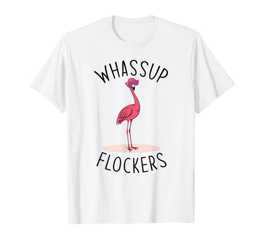 Whassup Flockers? Funny Vintage Pink Flamingo Sunglasses T-Shirt