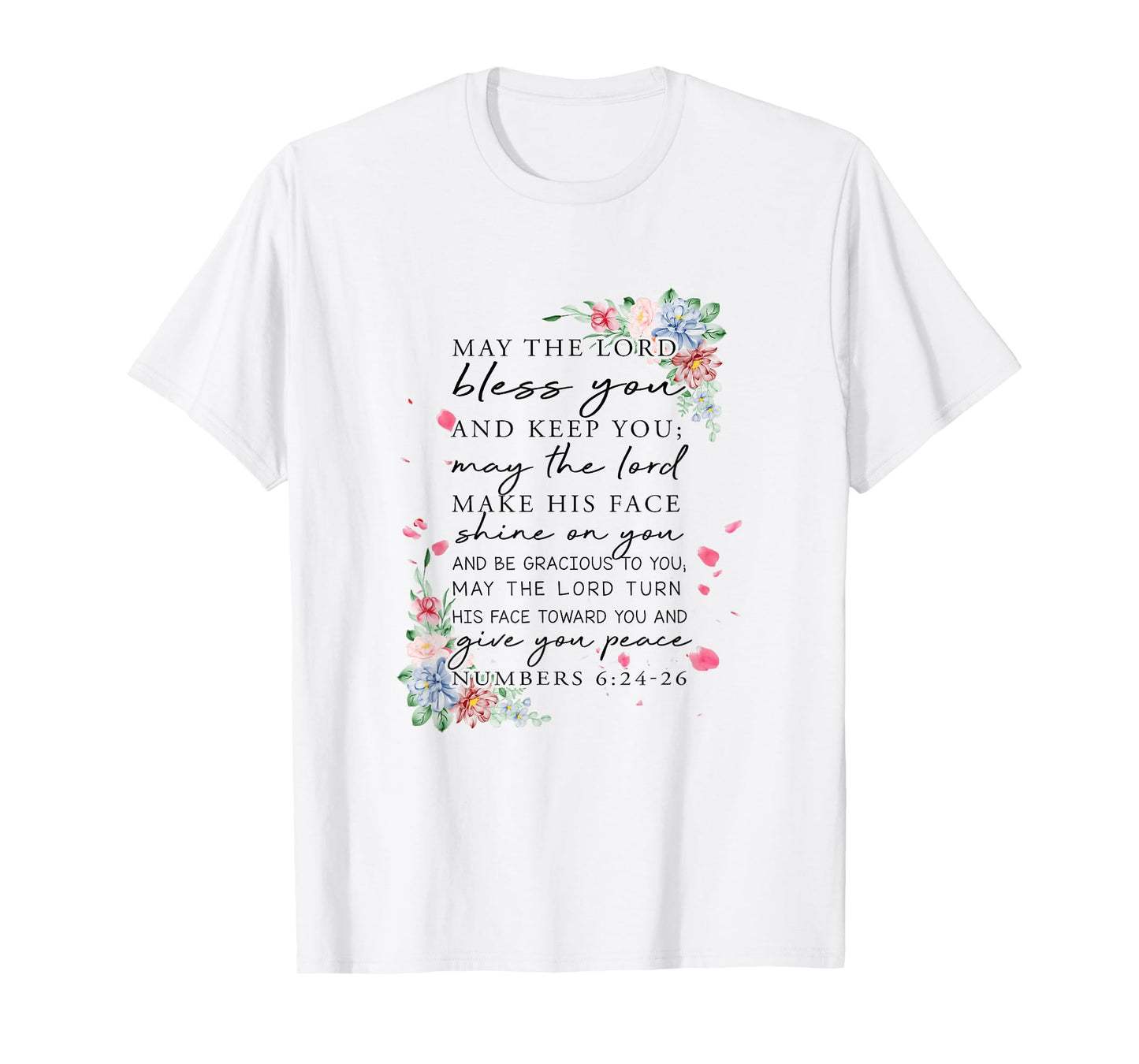 Christian Jesus Lovers Bible Numbers 6:24-26 Lord Bless You T-Shirt