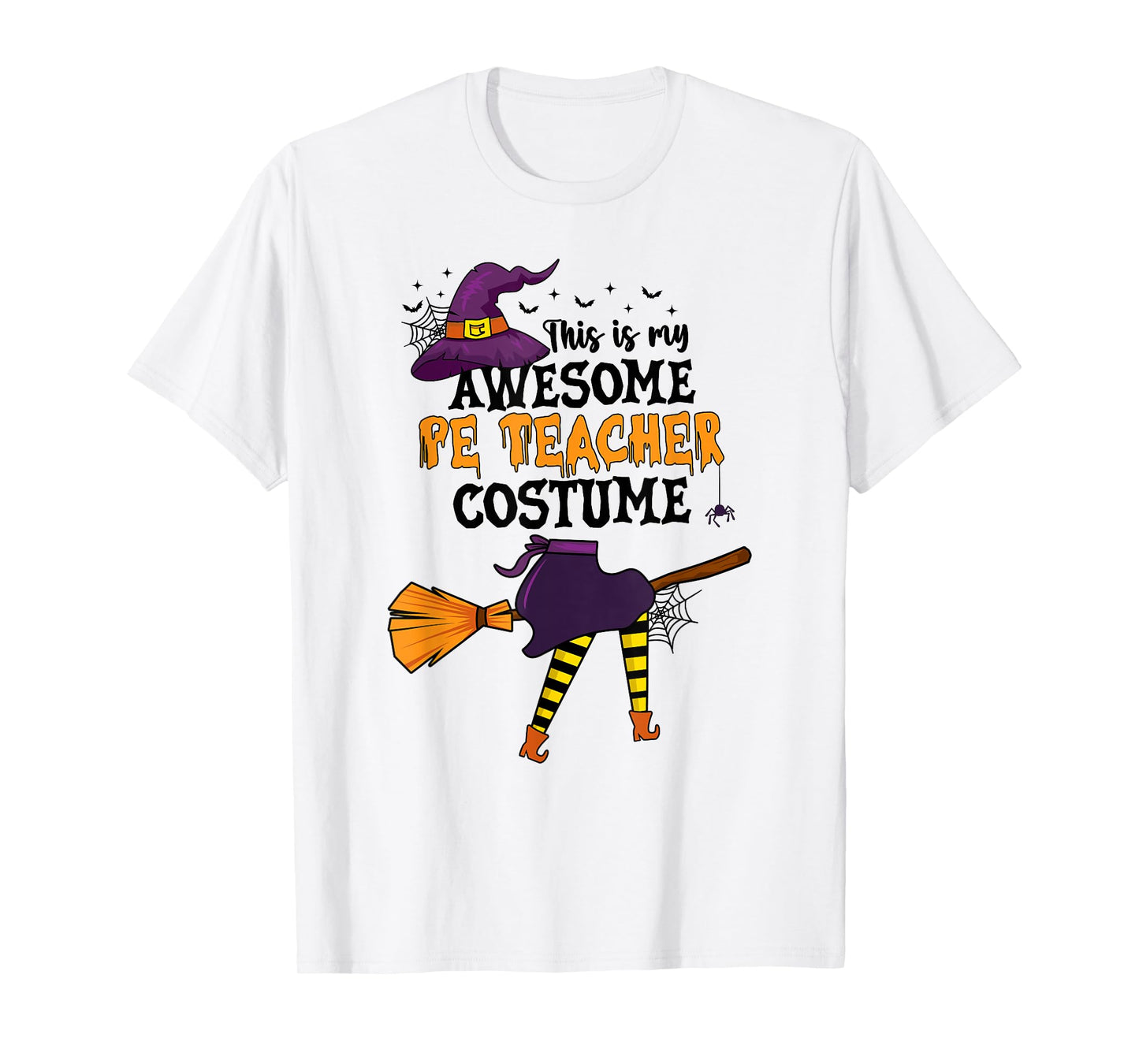 This is My Awesome PE Teacher Costume Halloween Funny Witch T-Shirt