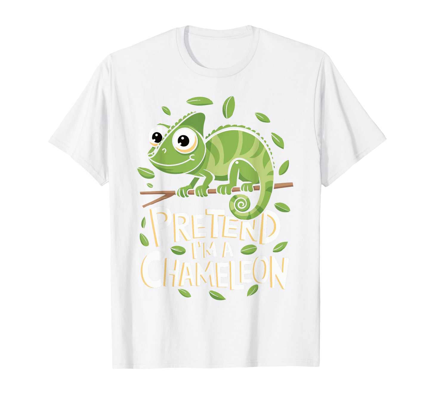 Pretend I'm A Chameleon T-Shirt