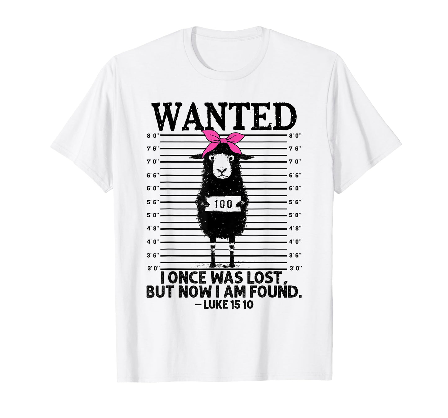 Christian, Lost Sheep Jesus, Wanted I Once Was Lost T-Shirt