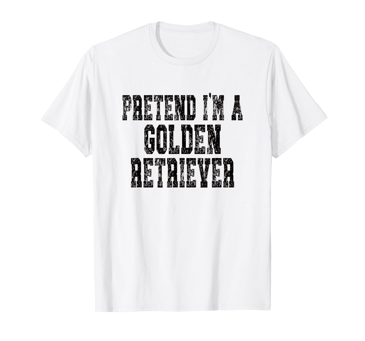 Pretend I'm A Golden Retriever - Lazy Halloween Costume T-Shirt