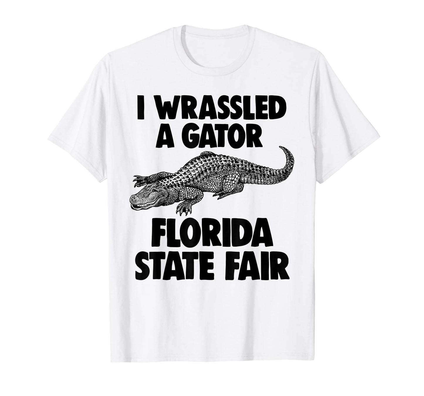 I Wrassled A Gator Funny Florida Alligator Wrestling T-Shirt