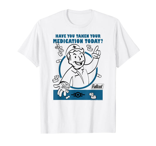 Fallout Video Game Vault Boy Taken Your Medication Today? T-Shirt