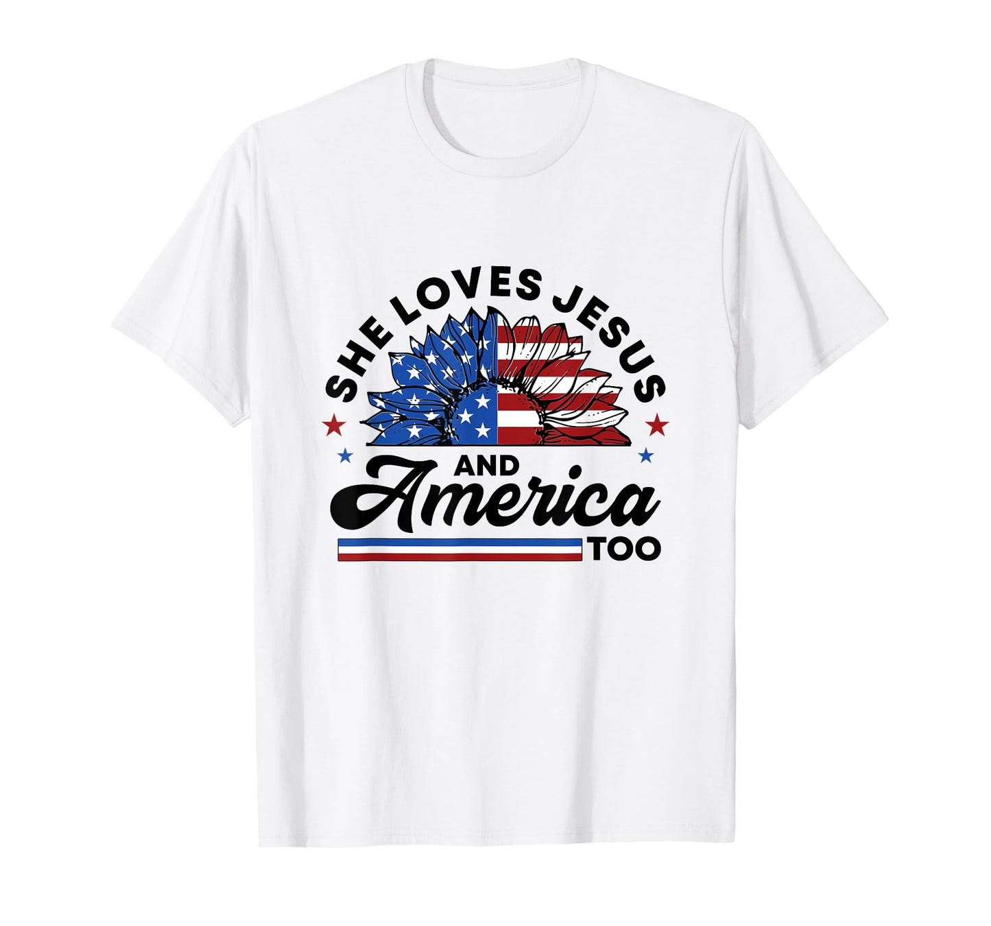 She Loves Jesus And America Too Christian Women US Sunflower T-Shirt