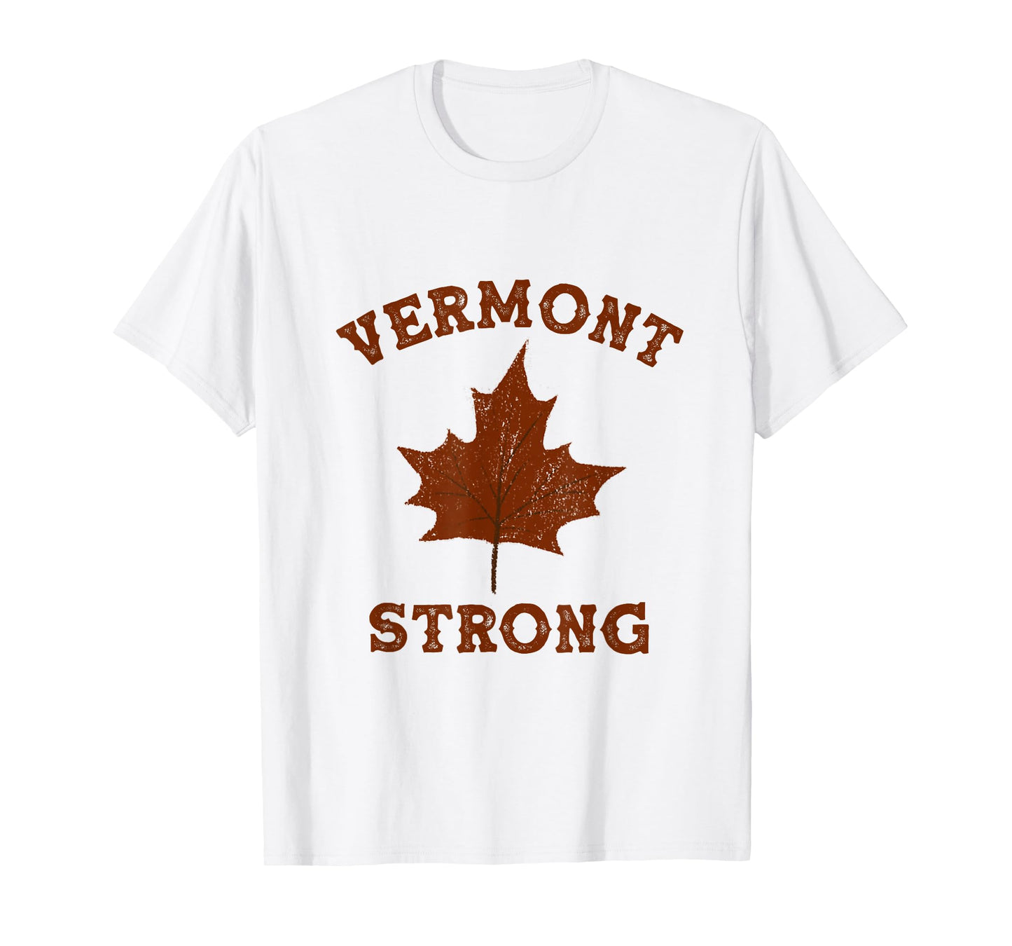 Vermont Strong I Love Vermont Gym Fitness Workout Maple Leaf T-Shirt