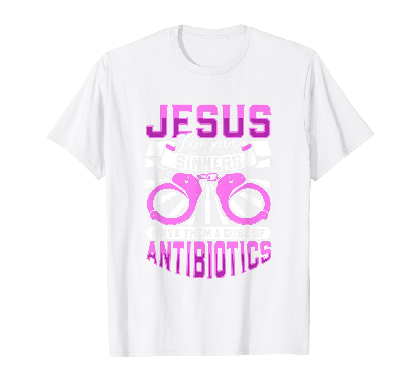 Jesus forgave sinners - correctional care T-Shirt