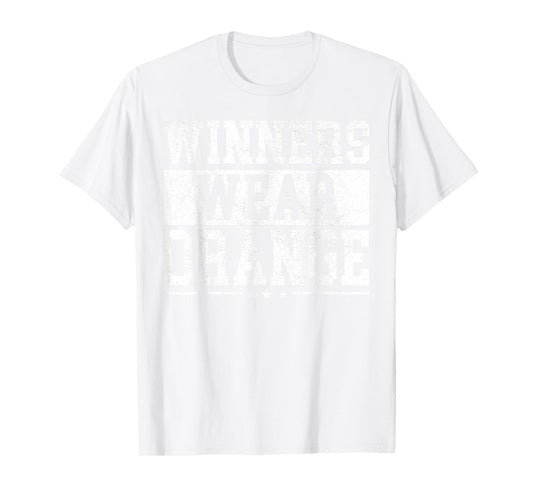 Winners Wear Orange Color War Camp Spirit Game Team Wear T-Shirt