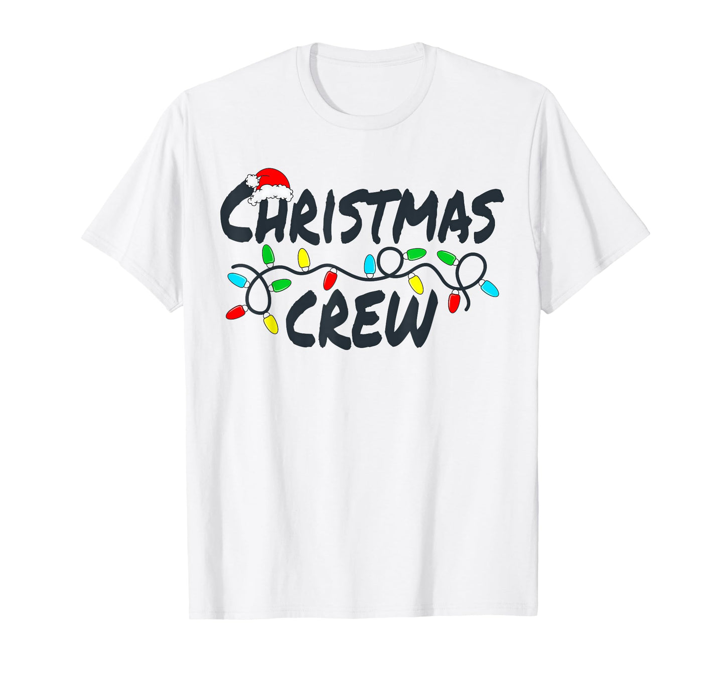 Funny Christmas Crew Santa Hat & Lights Outfit T-Shirt