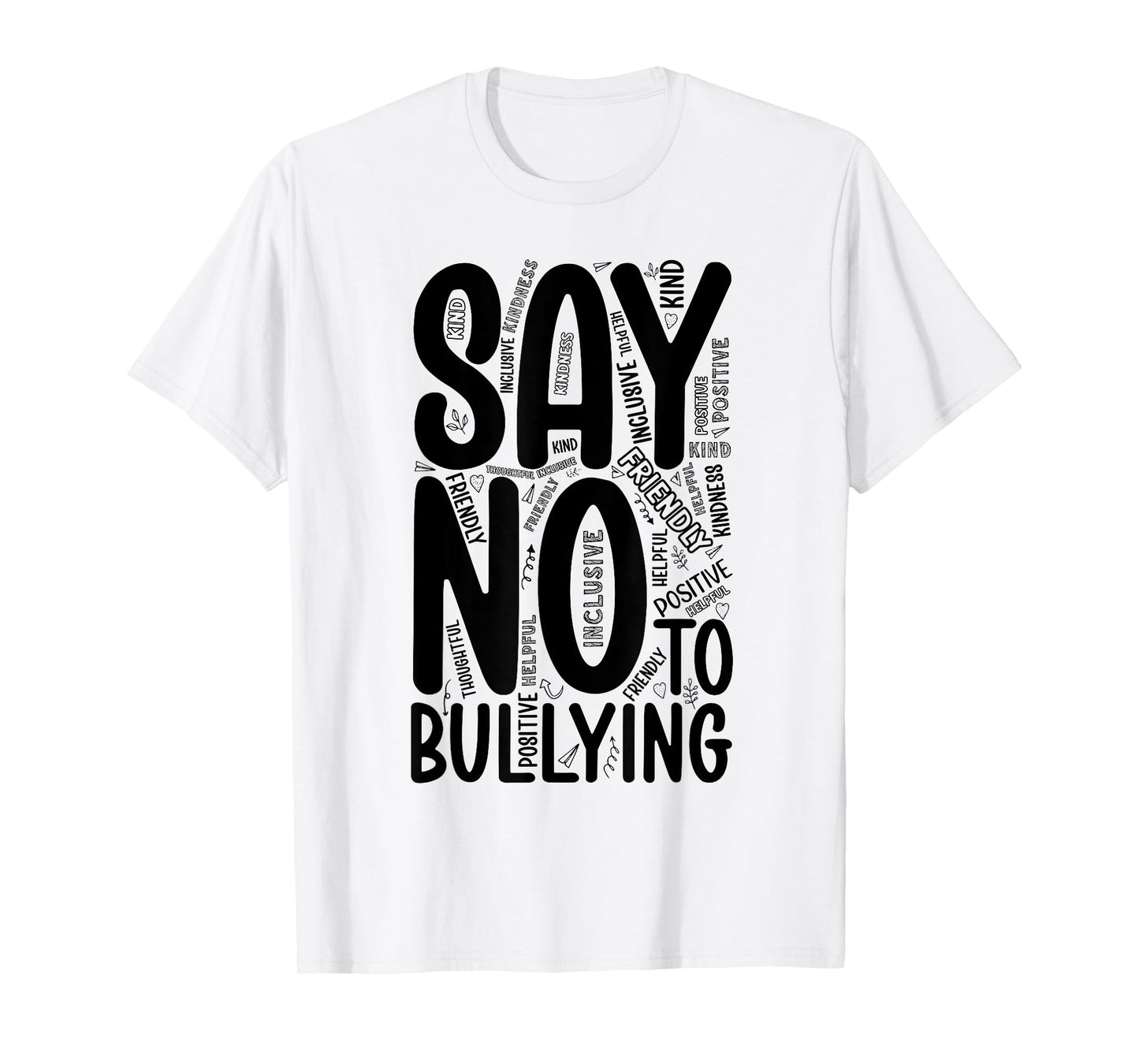 Say No To Bullying Unity Day Orange Anti Bullying Kindness T-Shirt
