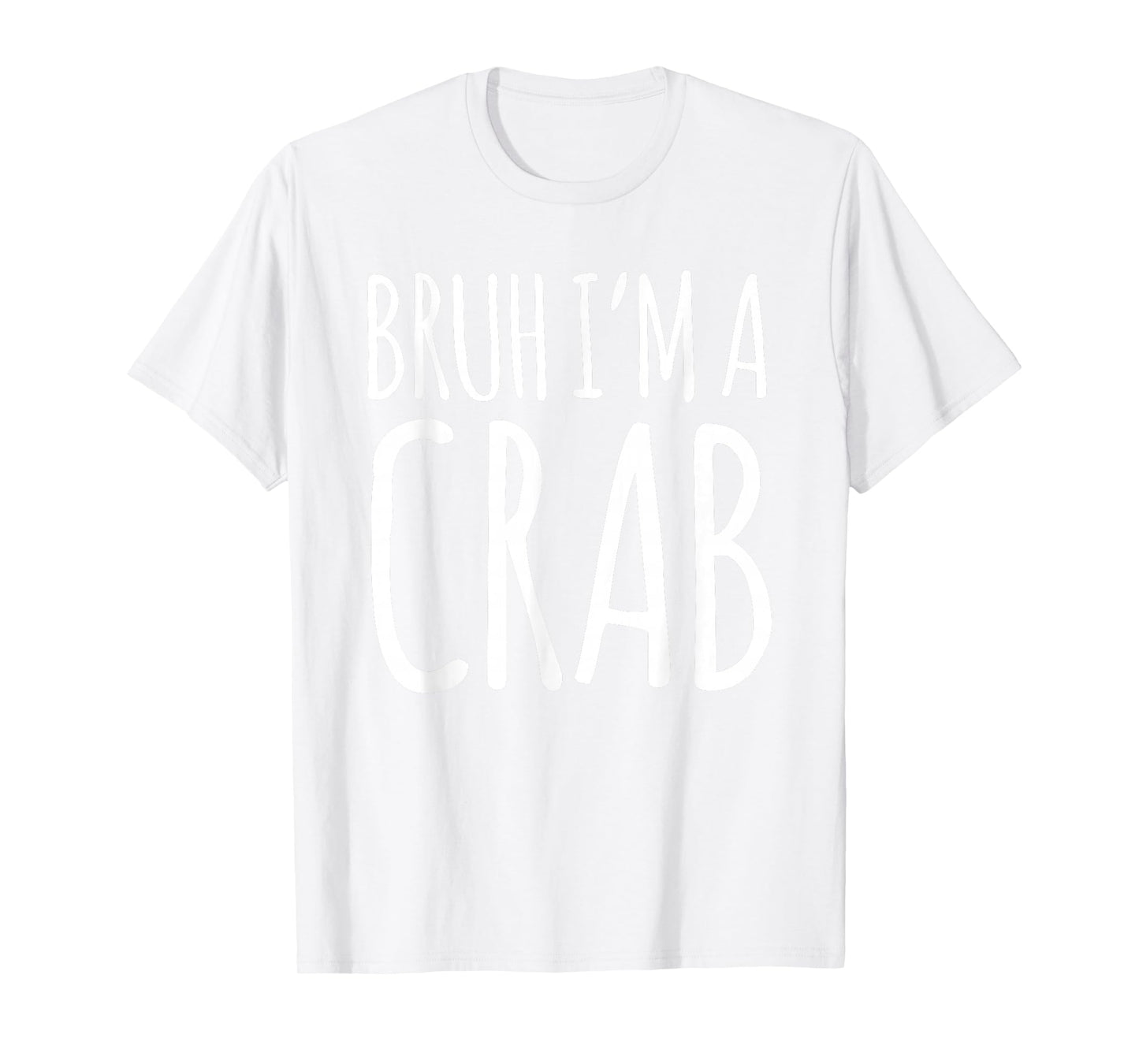 Bruh Crab Halloween Costume Pretend I'm a Crab T-Shirt
