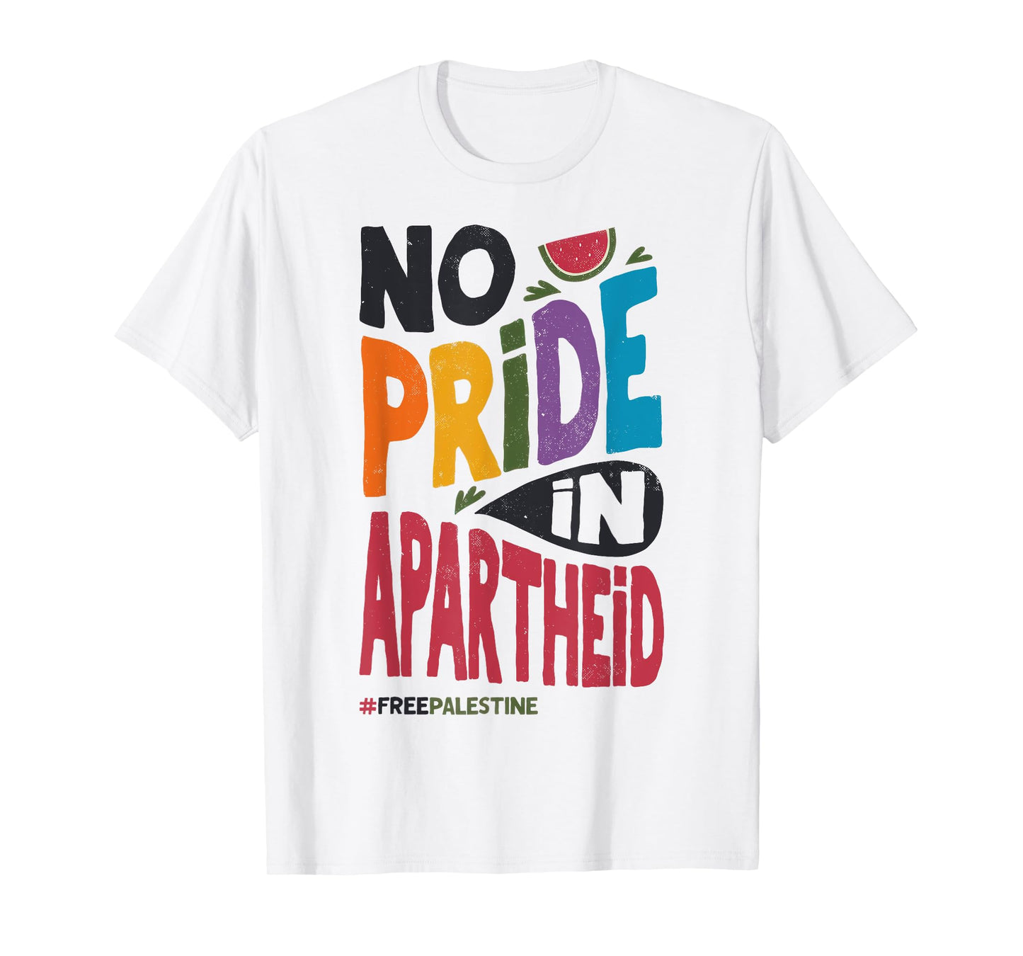 No Pride in Apartheid Poster, Free Palestine, Gay Pride T-Shirt