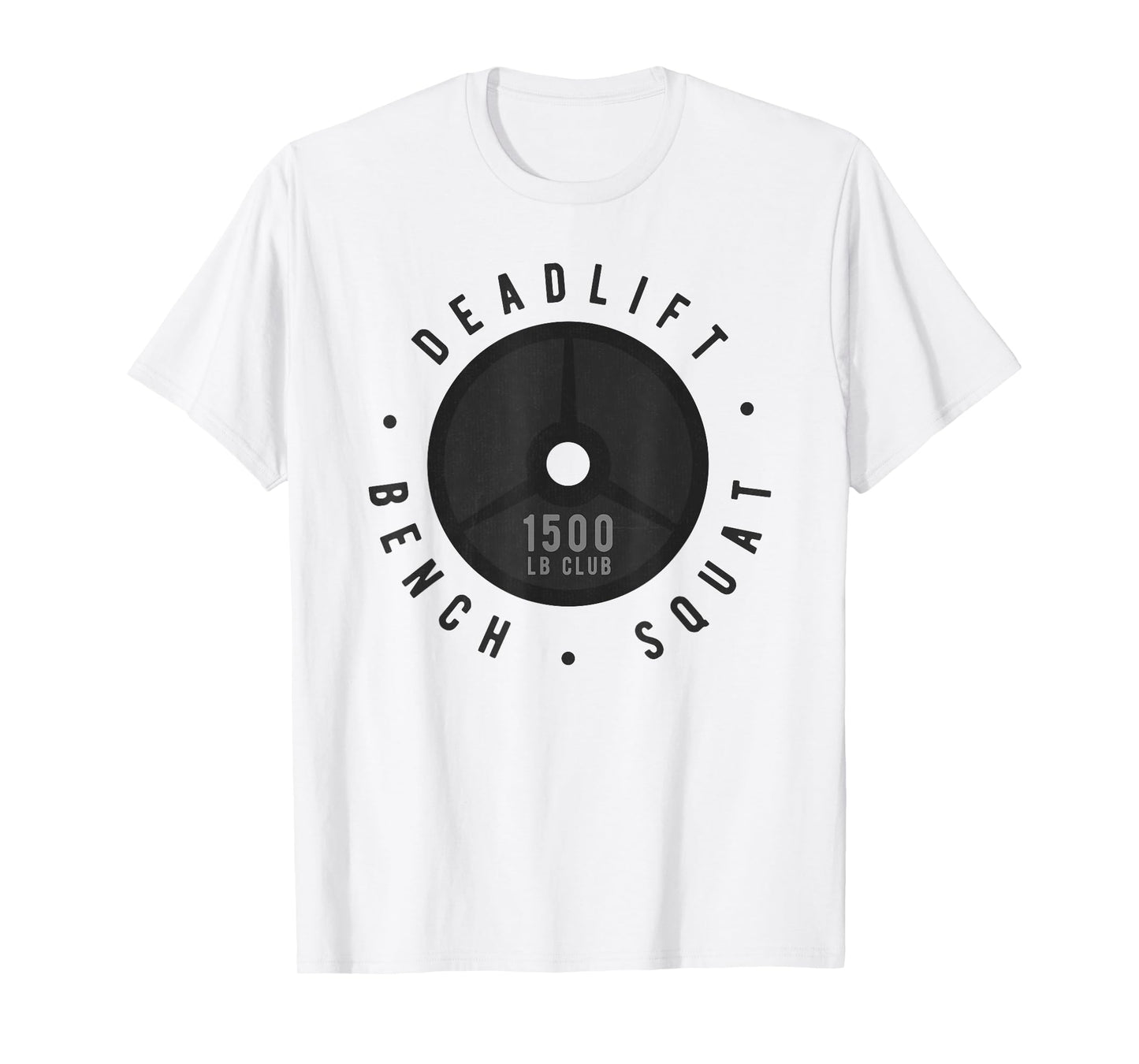 Elite Power 1500lb Deadlift Bench Squat Powerlifting Total T-Shirt