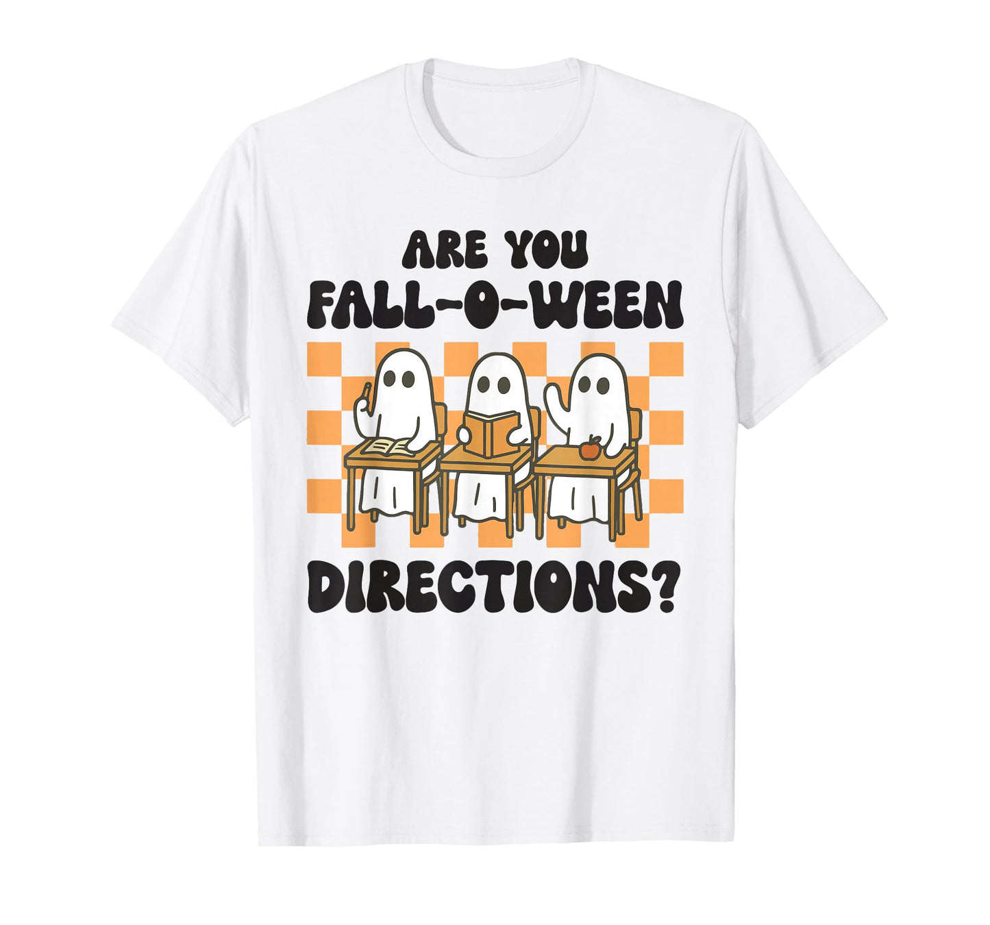 are You Fall O Ween Directions T-Shirt