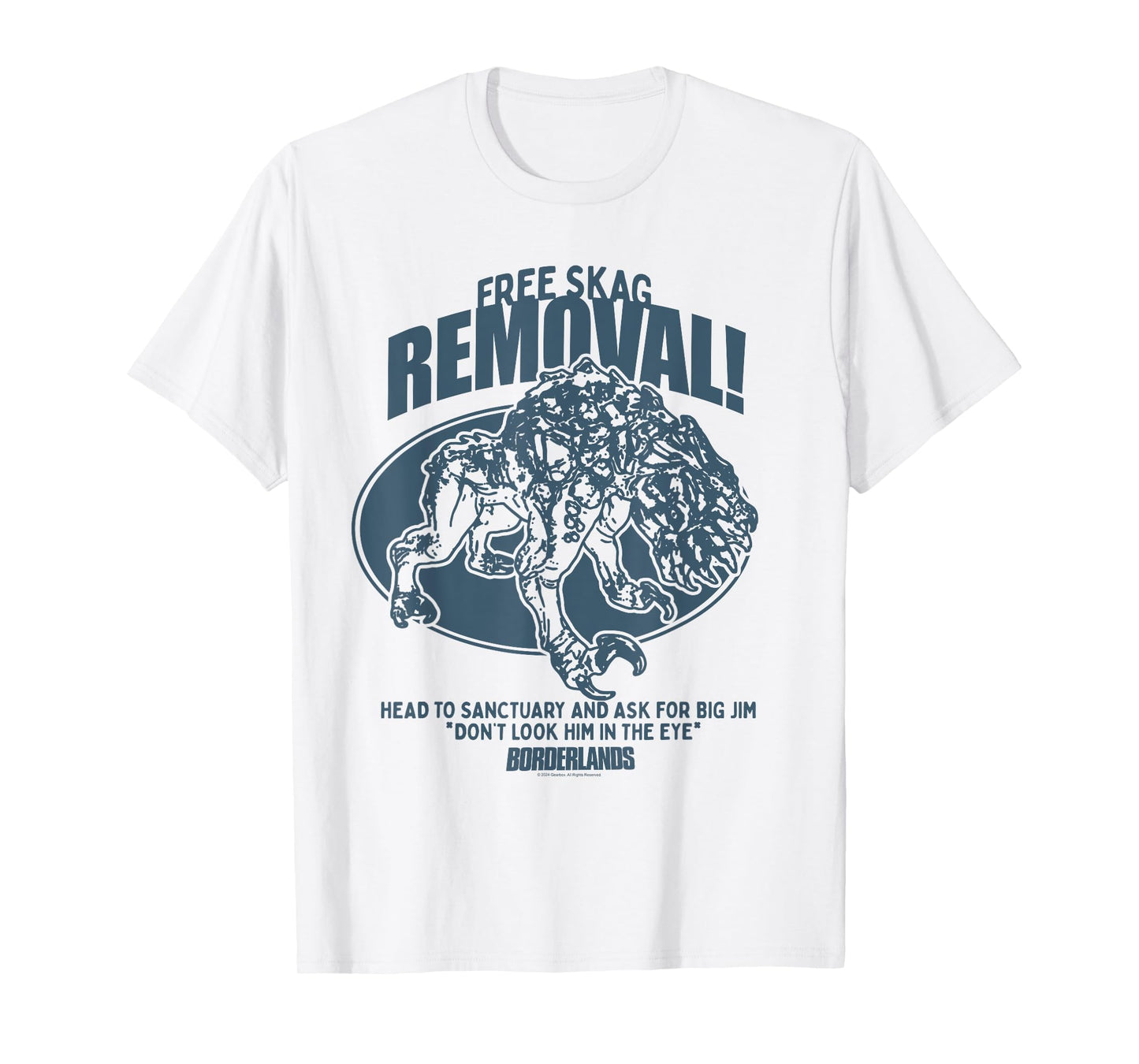 Borderlands Free Skag Removal Ad Gaming T-Shirt