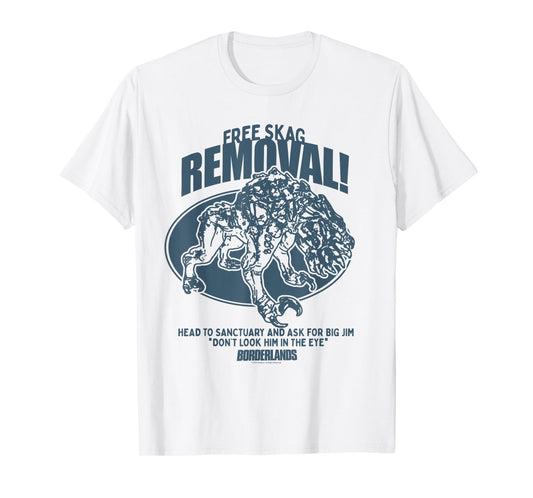 Borderlands Free Skag Removal Ad Gaming T-Shirt