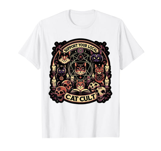 Funny Support Your Local Cat Cult Tee Shirt T-Shirt