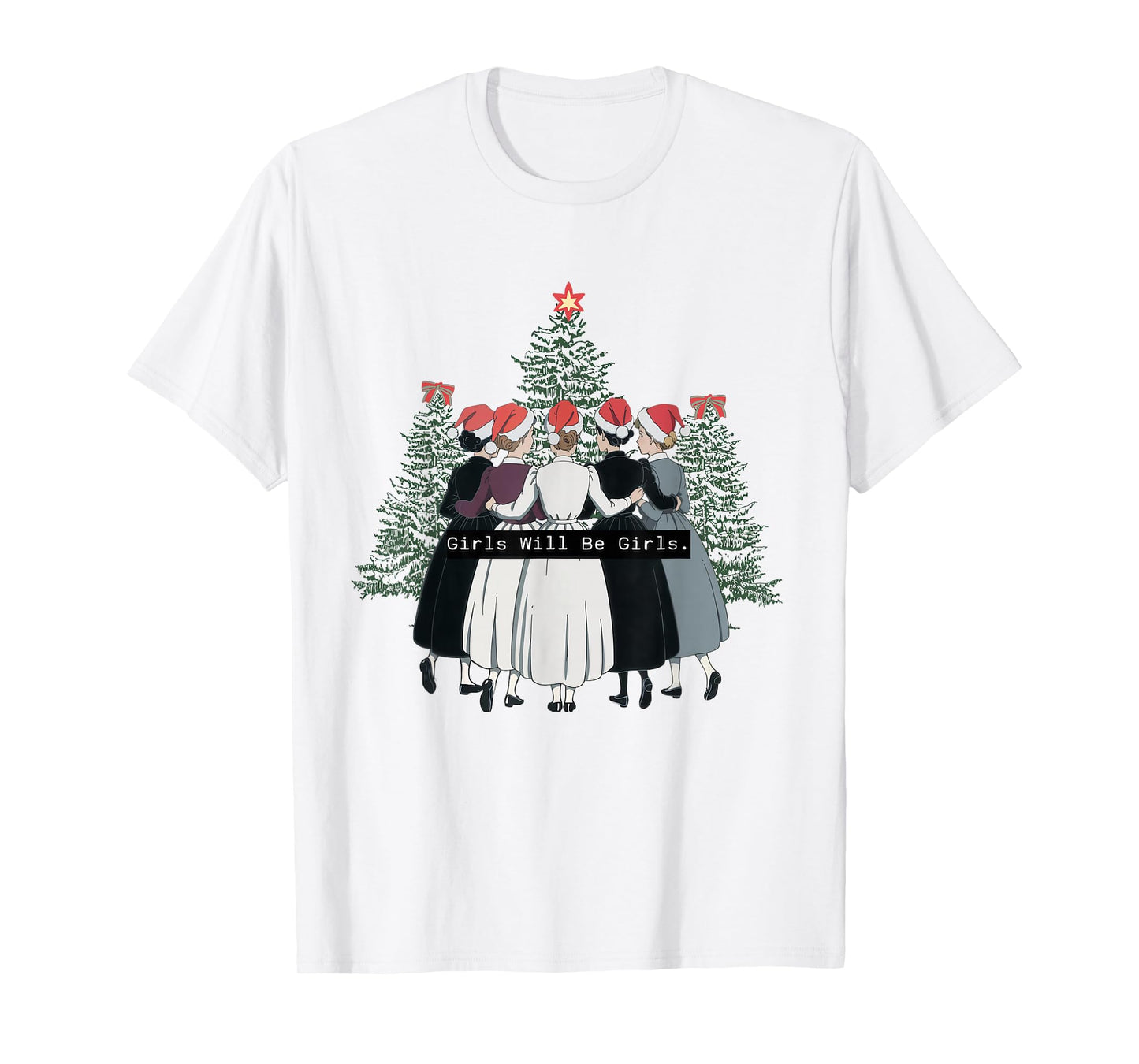 Girls Will Be Girls Feminist Witch Christmas Holiday T-Shirt