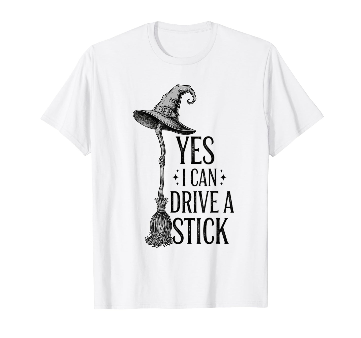 Yes I Can Drive A Stick Witch Shirt Cute Witch Halloween T-Shirt