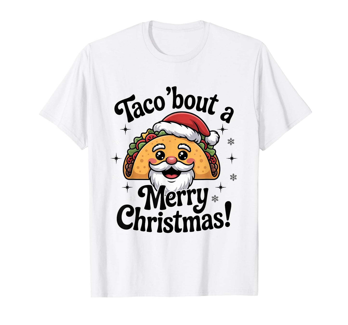 Taco ‘Bout a Merry Christmas Food Puns Mexican Santa Claus T-Shirt