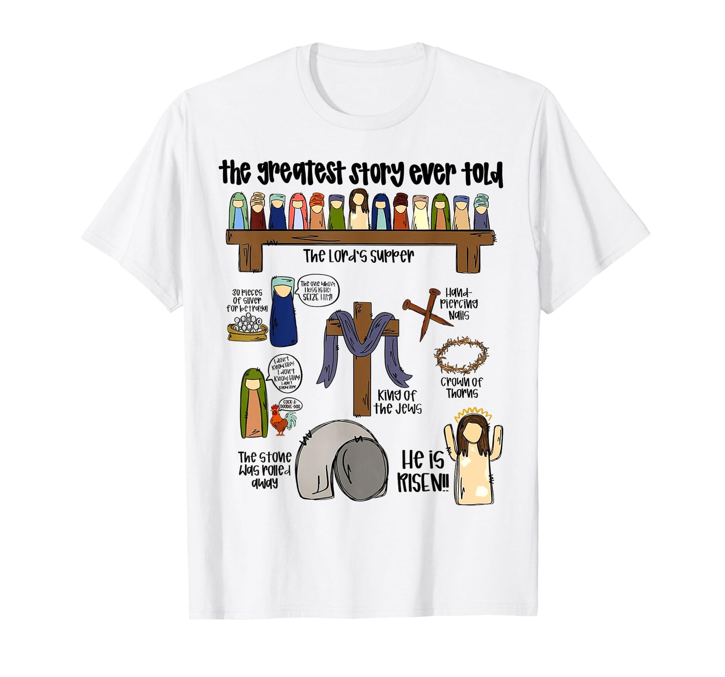 The Greatest Story Ever Told T-Shirt