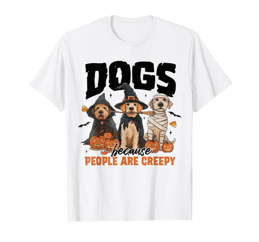 Dogs Because People are Creepy Spooky Halloween Dog Witch T-Shirt