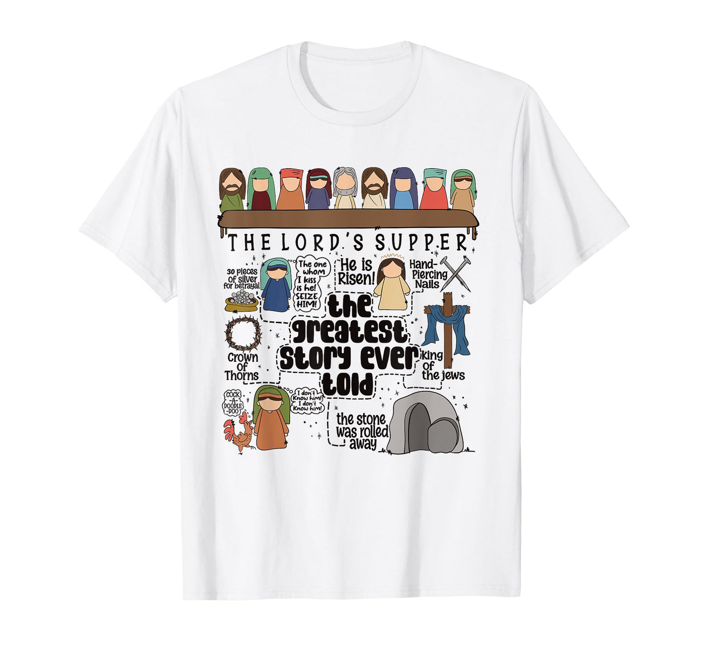 The Lord Supper Jesus Christ Greatest Christian Ever Told T-Shirt