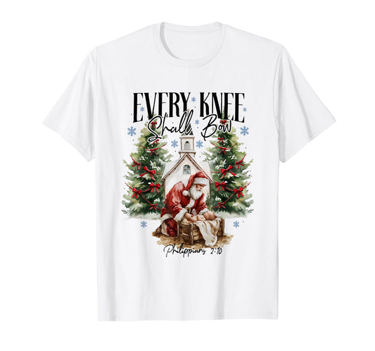 Every Knee Shall Bow Religious Christian Santa Christmas T-Shirt