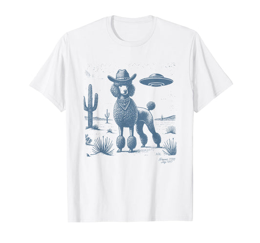 Poodle Cowboy UFO, Poodle Mom, Poodle Dad, Cowboy Poodle UFO T-Shirt