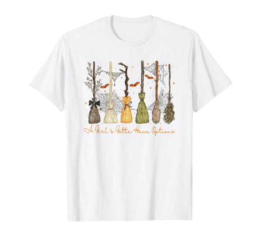 A Girl's Gotta Have Options, Halloween Witches T-Shirt