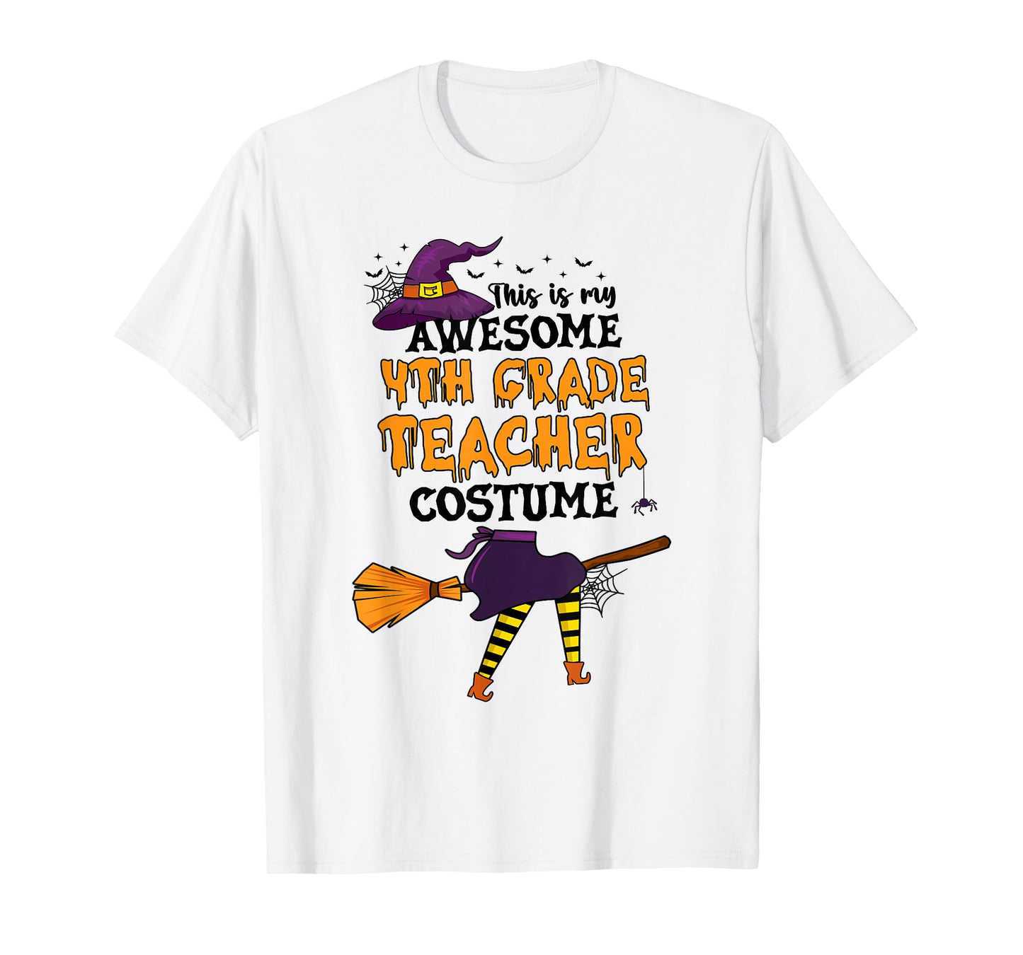 This is My Awesome 4th Grade Teacher Costume Halloween Witch T-Shirt