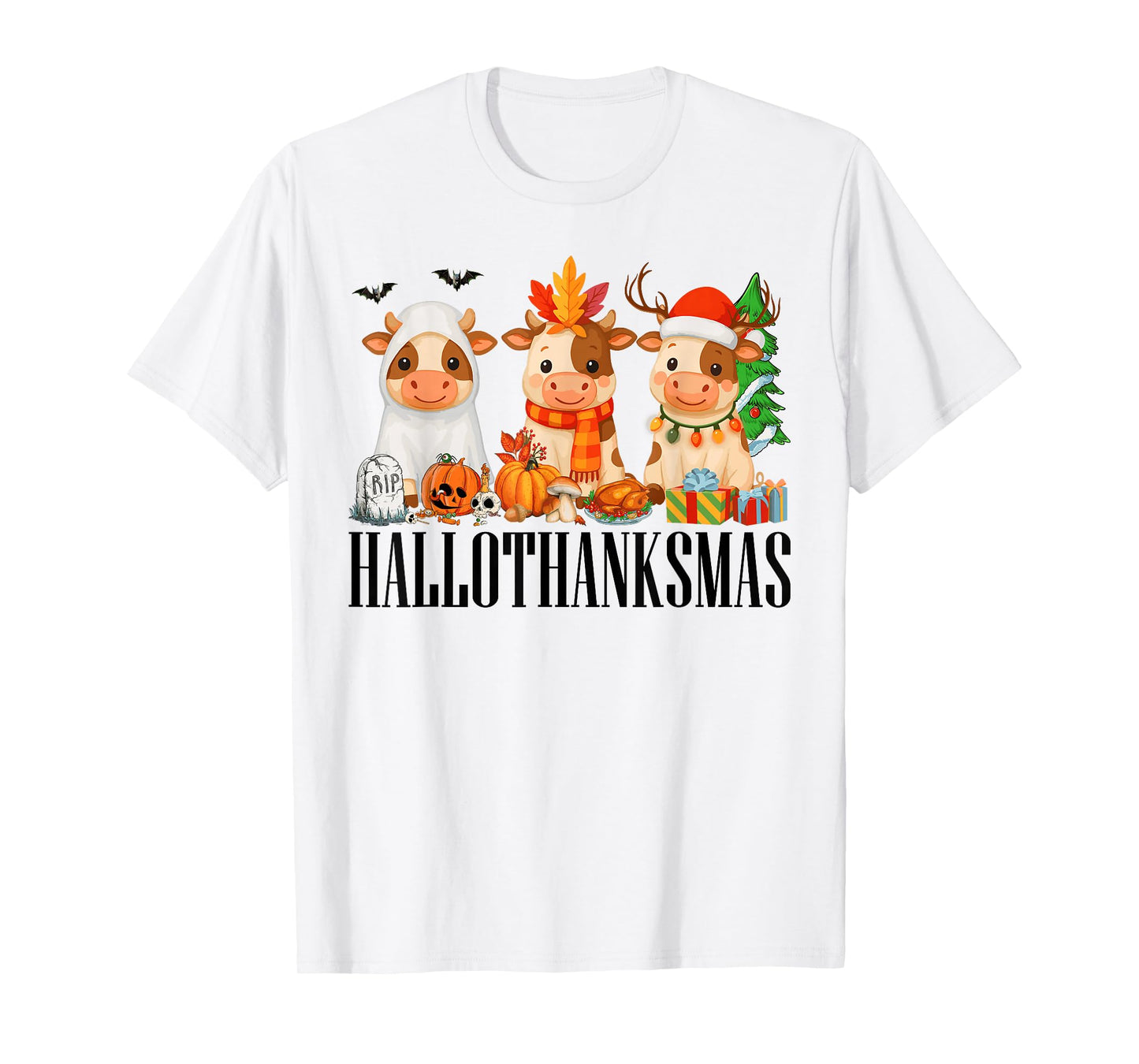 Happy Hallothanksmas Halloween Thanksgiving Christmas Cows T-Shirt