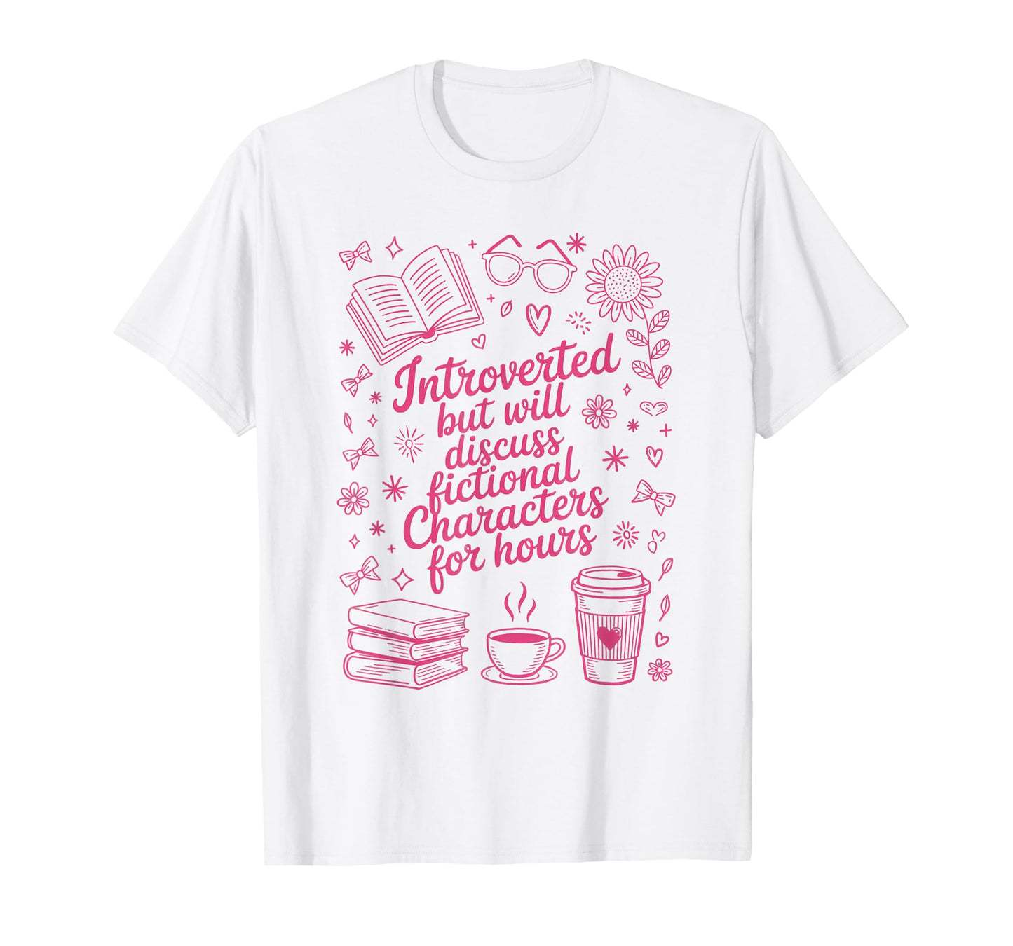 Funny Introvert Fictional Character Read Books Lover Reading T-Shirt