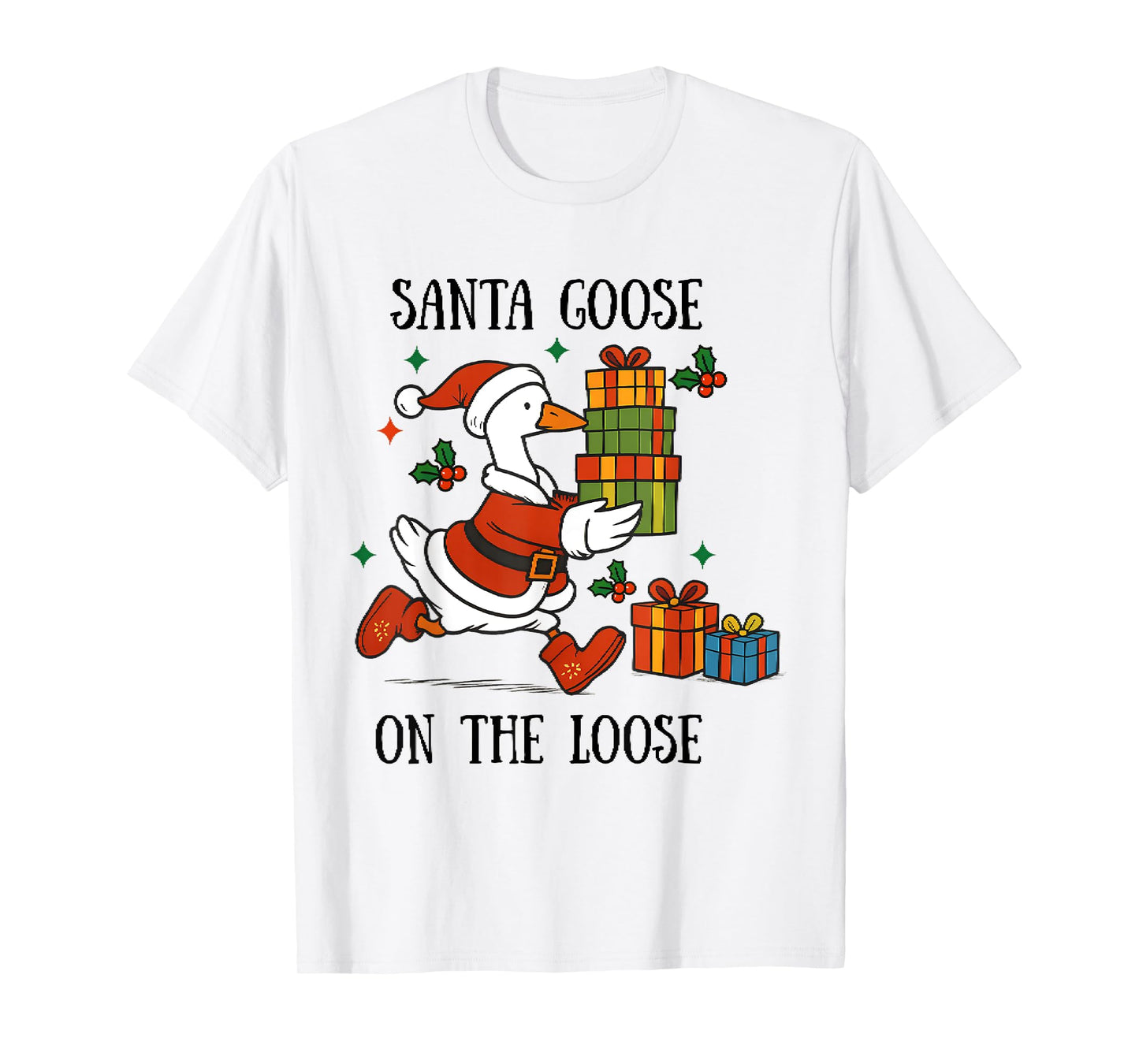 Santa Goose On The Loose Merry Goosemas Christmas Cute Xmas T-Shirt