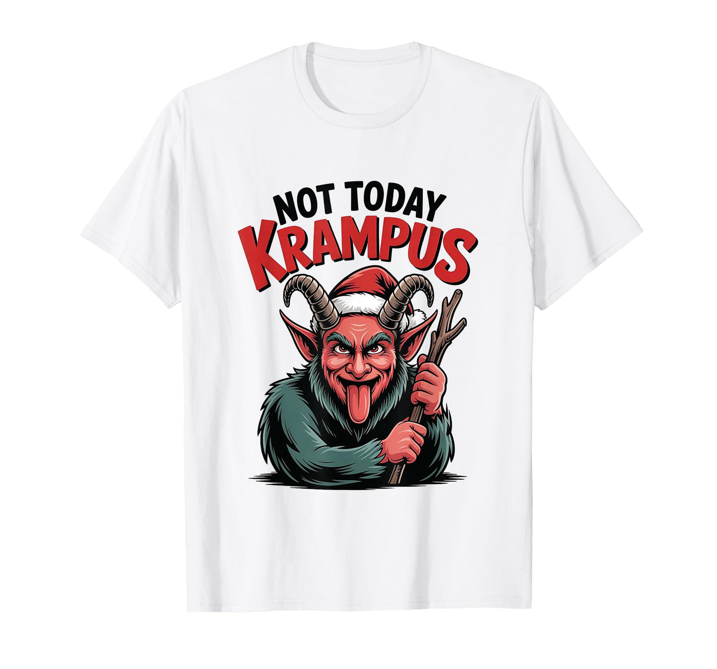 Funny Not Today Krampus Evil Christmas Dark Santa Xmas T-Shirt