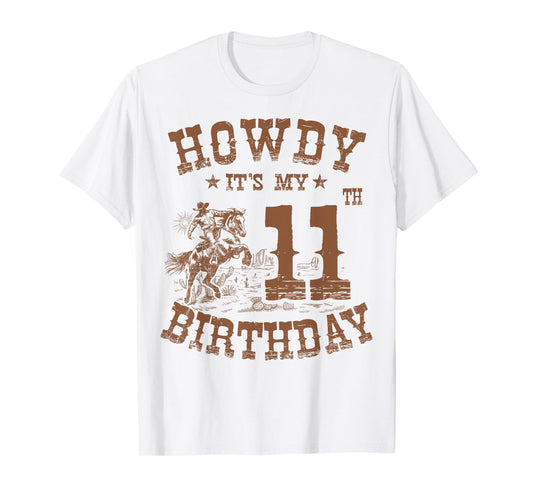 Howdy It's My 11th Birthday Western Cowboy 11 Years Old Bday T-Shirt