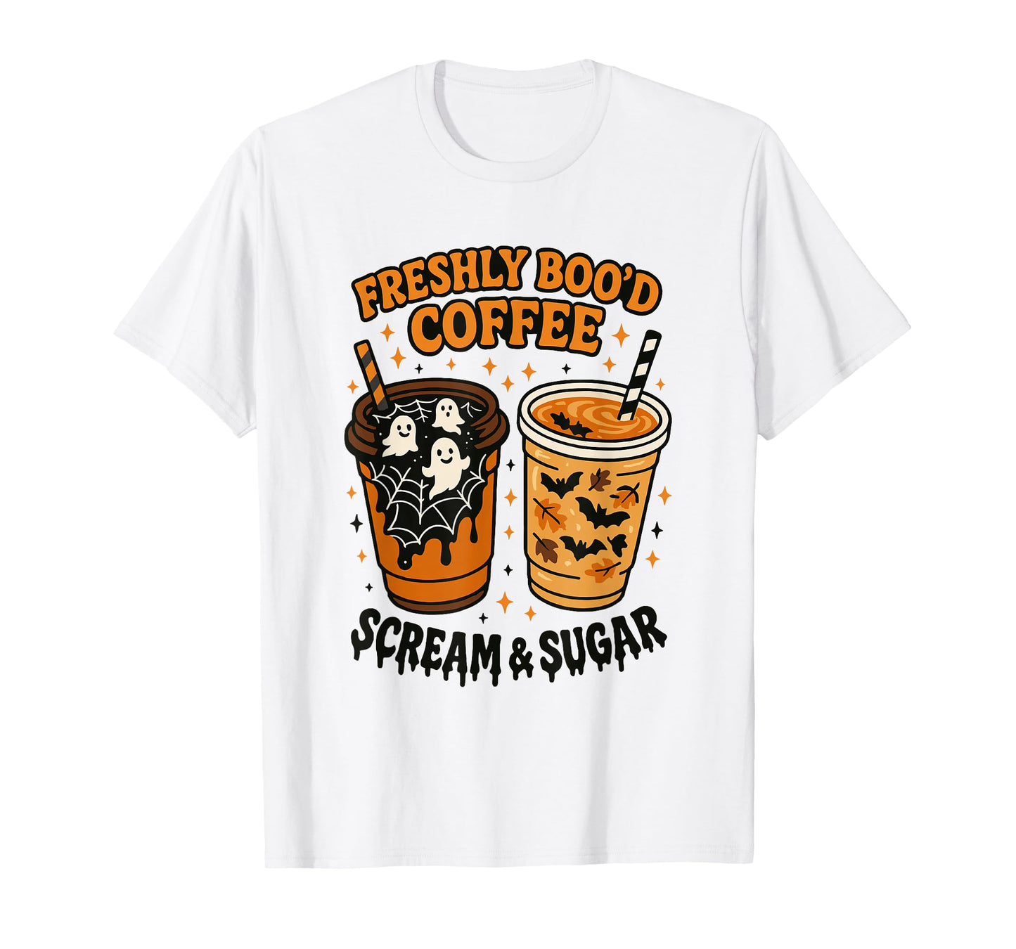 Freshly Boo'd Coffee Scream and Sugar Halloween Ghost Spooky T-Shirt