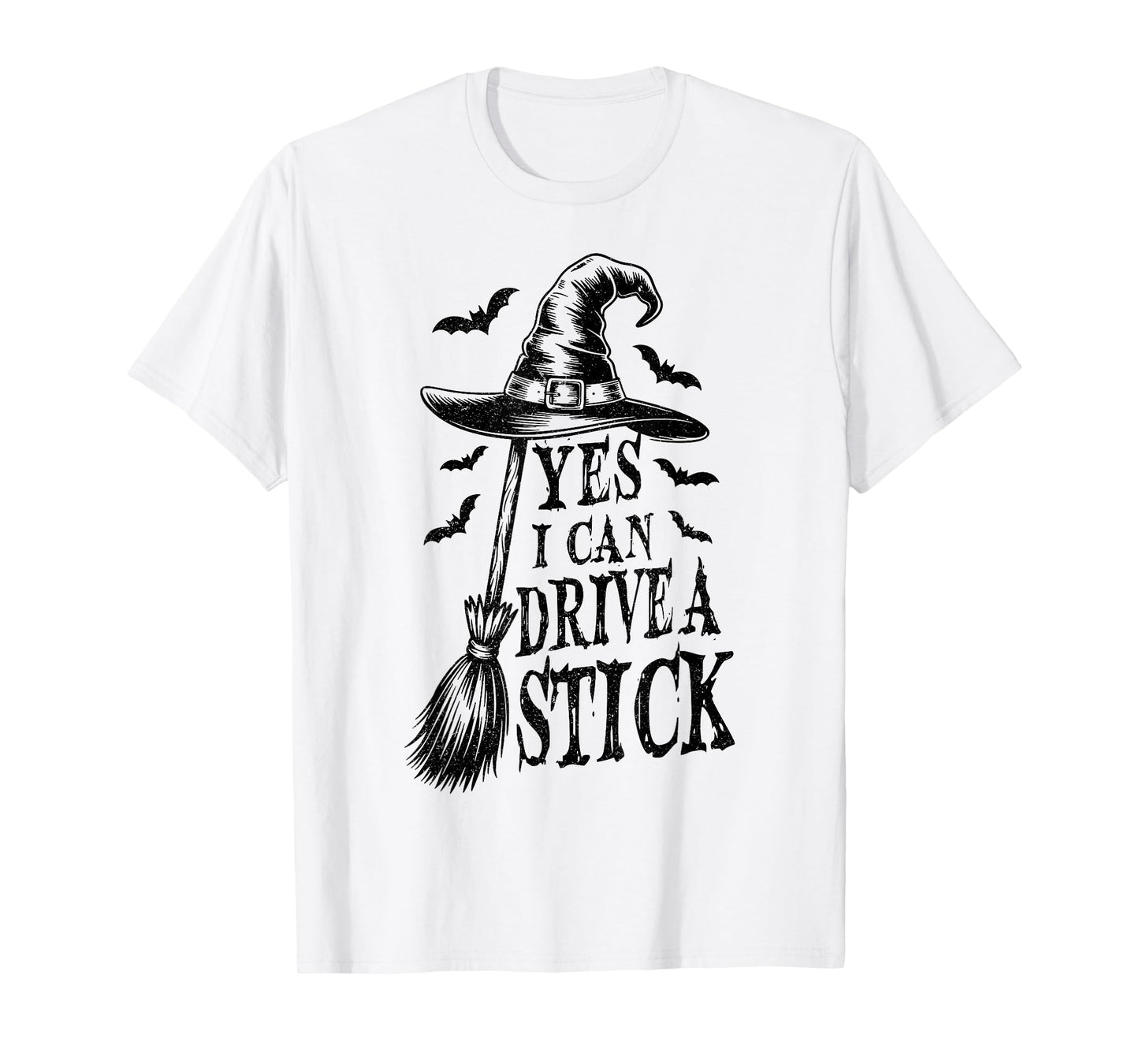 Yes I Can Drive A Stick Funny Halloween Spooky Witch T-Shirt
