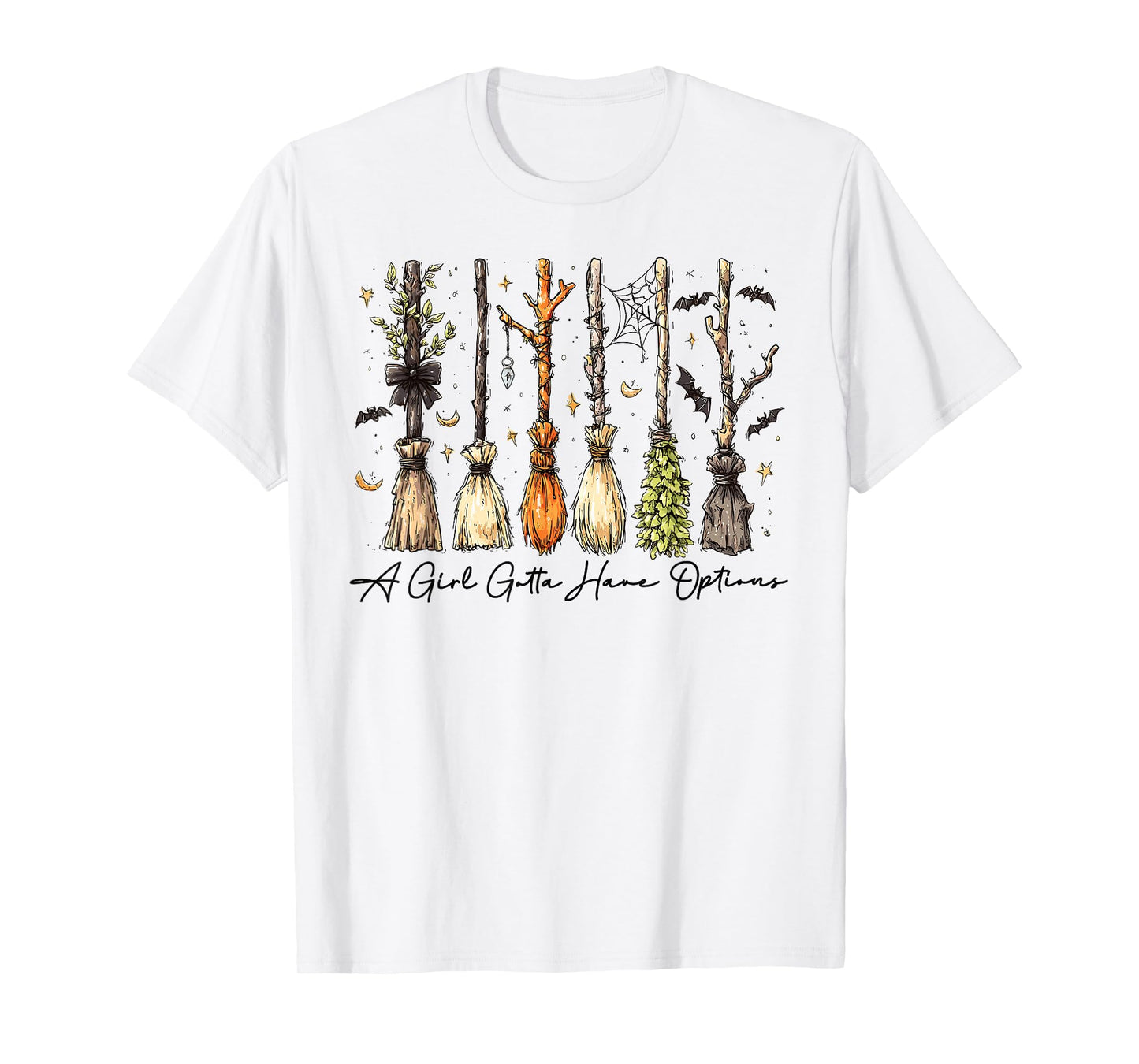 A Girl Gotta Have Options Witches Feeling Witchy Halloween T-Shirt