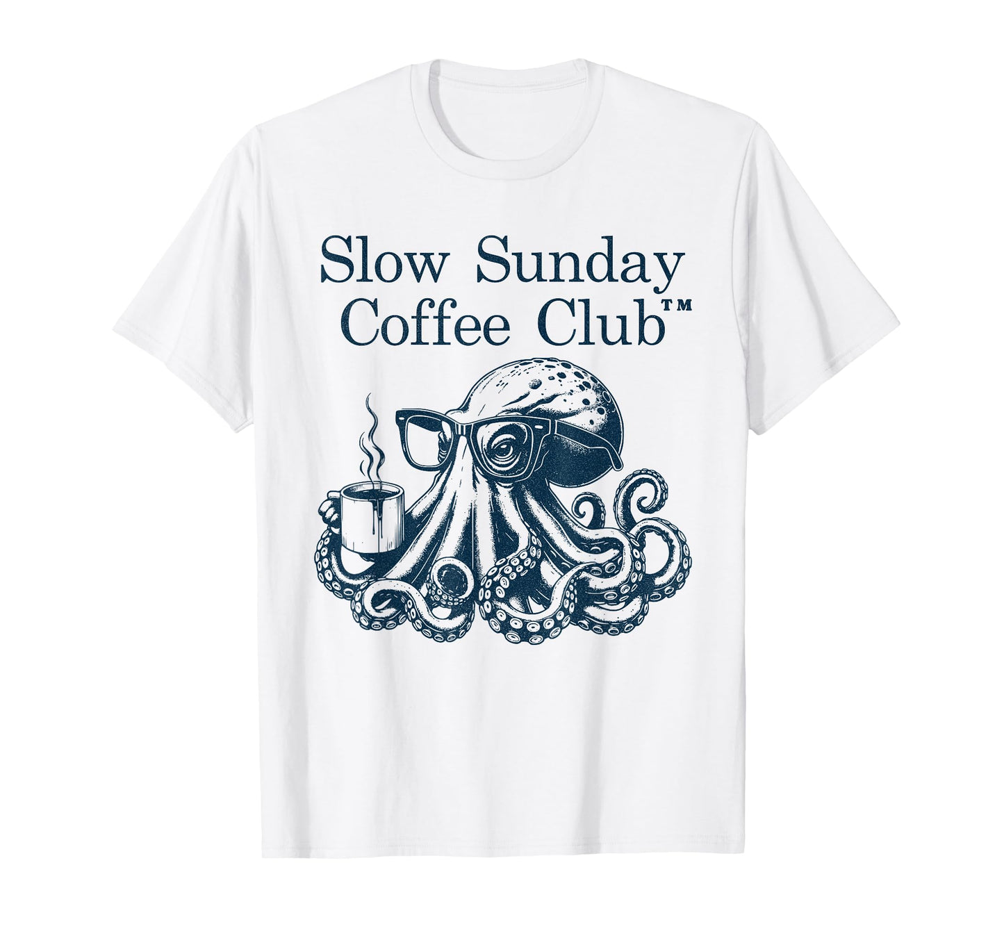 Slow Sunday Coffee Club - Caffeine- Coffee Octopus T-Shirt