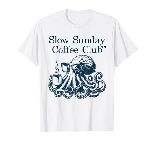 Slow Sunday Coffee Club - Caffeine- Coffee Octopus T-Shirt
